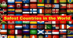 Safest Countries in the World